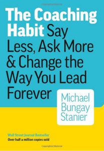 Book: The Coaching Habit